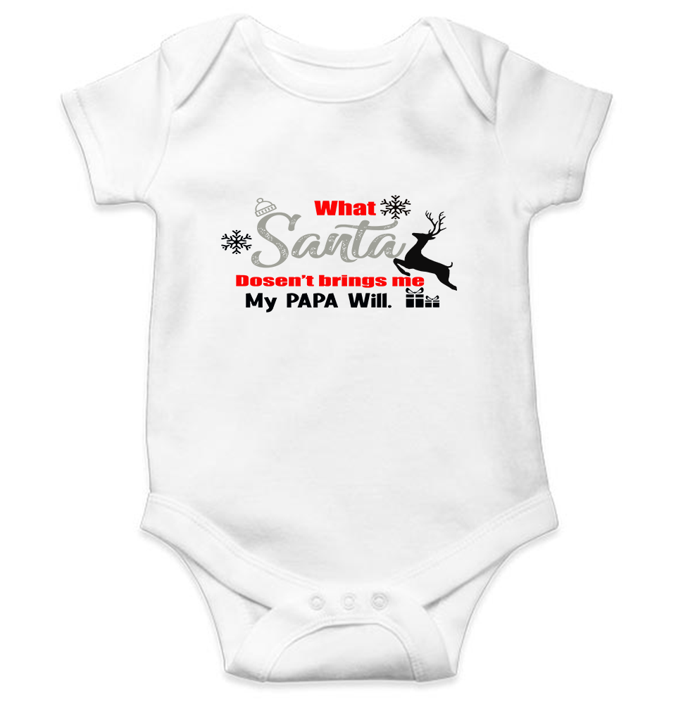 What Santa Will Dosent Brings My Papa Will Christmas Rompers for Baby Boy- KidsFashionVilla