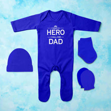 Load image into Gallery viewer, I Have A Hero I Call Him Dad Jumpsuit with Cap, Mittens and Booties Romper Set for Baby Boy - KidsFashionVilla
