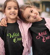 Mild One Wild One' Sister-Sister Kids Half Sleeves T-Shirts -KidsFashionVilla