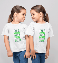 Load image into Gallery viewer, Freak Weirdo Sister-Sister Kids Half Sleeves T-Shirts -KidsFashionVilla
