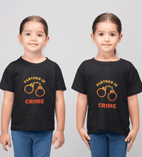 Load image into Gallery viewer, Partner In Crime Sister-Sister Kids Half Sleeves T-Shirts -KidsFashionVilla
