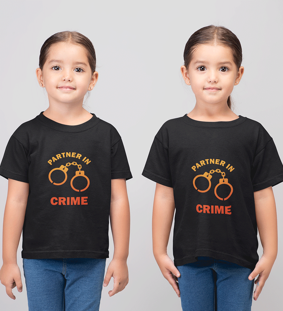 Partner In Crime Sister-Sister Kids Half Sleeves T-Shirts -KidsFashionVilla