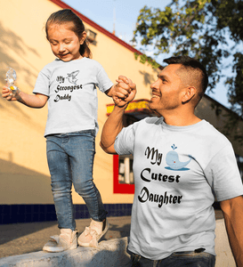 My Cutest Daughter My Strongest Dad Father and Daughter Matching T-Shirt- KidsFashionVilla