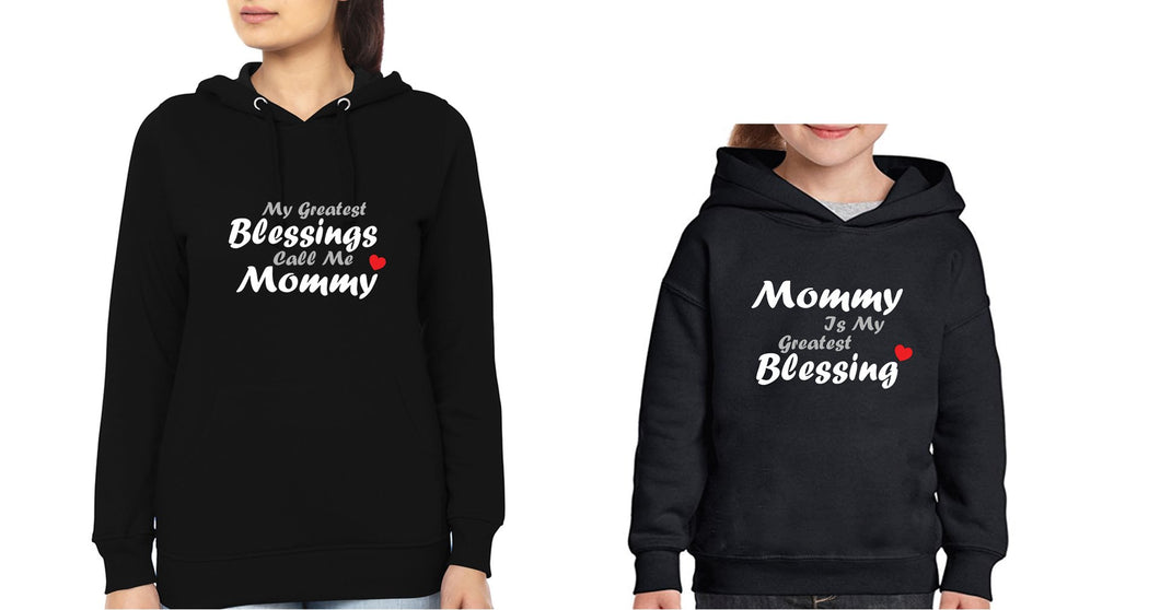 My Greatest Blessings Call Me Mommy Mother and Daughter Matching Hoodies- KidsFashionVilla