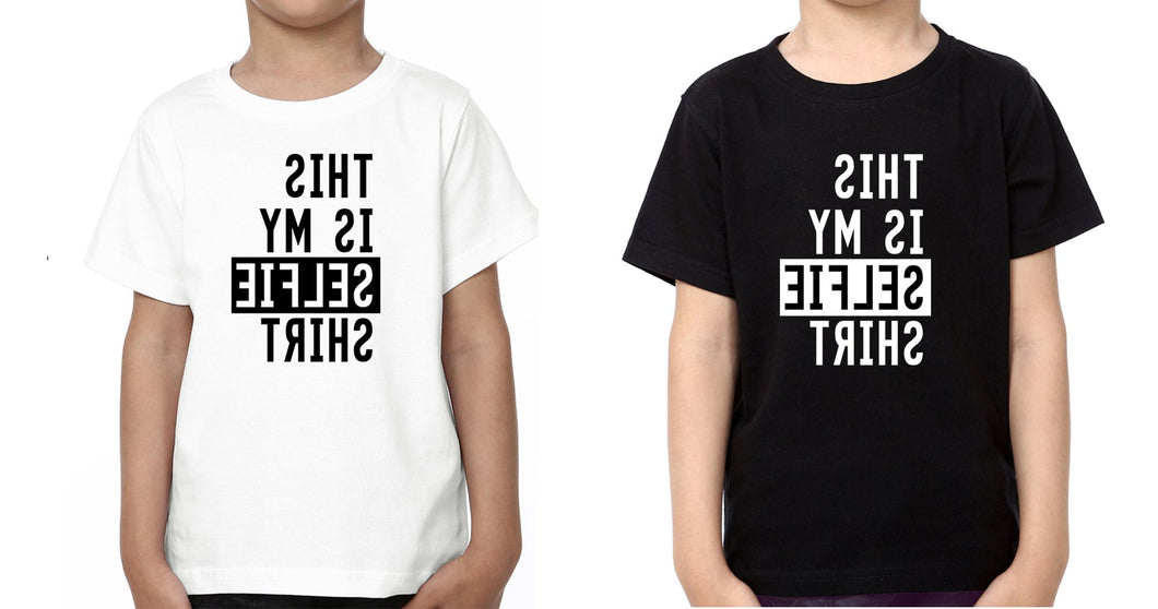 This Is My Selfie shirt Brother-Brother Kids Half Sleeves T-Shirts -KidsFashionVilla