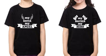 Load image into Gallery viewer, My Brother My Hero My Sister My Angel Brother-Sister Kid Half Sleeves T-Shirts -KidsFashionVilla
