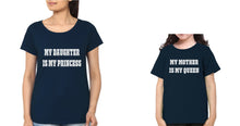 Load image into Gallery viewer, My Daughter Is My Princess My Mother Is My Queen Mother and Daughter Matching T-Shirt- KidsFashionVilla
