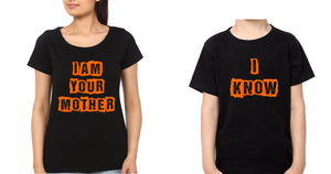 I Am Your Mother I know Mother and Son Matching T-Shirt- KidsFashionVilla