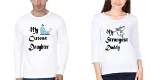 My Cutest Daughter My Strongest Dad Father and Daughter Matching Full Sleeves T-Shirt- KidsFashionVilla