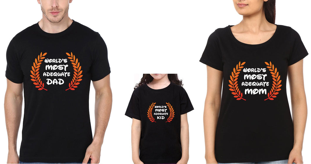 World's Most Adequate Kid Mom Dad Family Half Sleeves T-Shirts-KidsFashionVilla
