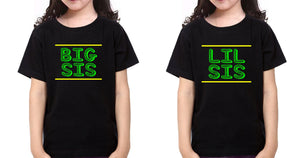 Big Sis Lil Sis Sister-Sister Kids Half Sleeves T-Shirts -KidsFashionVilla