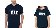 Load image into Gallery viewer, Amazing Dad Amazing Girl Father and Daughter Matching T-Shirt- KidsFashionVilla

