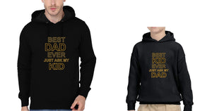 Best Dad Ever Best Kid Ever Father and Son Matching Hoodies- KidsFashionVilla