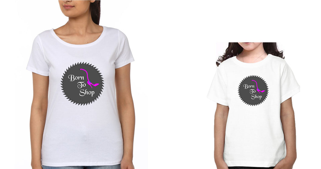 Born To Shop Mother and Daughter Matching T-Shirt- KidsFashionVilla