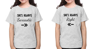 Sarcastic Right Sister-Sister Kids Half Sleeves T-Shirts -KidsFashionVilla