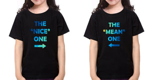The Nice One The Nice Mean Sister-Sister Kids Half Sleeves T-Shirts -KidsFashionVilla