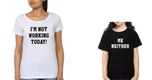 Load image into Gallery viewer, I am not working Mother and Daughter Matching T-Shirt- KidsFashionVilla
