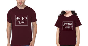 Perfect Dad Perfect Daughter Father and Daughter Matching T-Shirt- KidsFashionVilla
