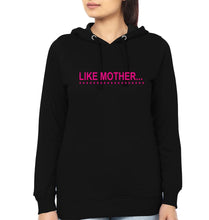 Load image into Gallery viewer, Like Mother Like Daughter Mother and Daughter Matching Hoodies- KidsFashionVilla
