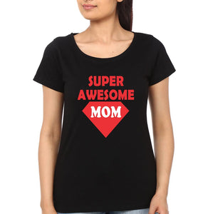 Super awesome dad Mom baby Family Half Sleeves T-Shirts-KidsFashionVilla