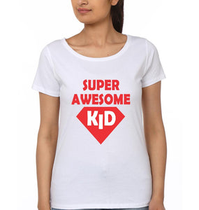 Super Awesome Dad & Super Awesome Kid Father and Daughter Matching T-Shirt- KidsFashionVilla