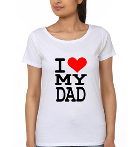 I Love My Dad & I Love My Daughter Father and Daughter Matching T-Shirt- KidsFashionVilla