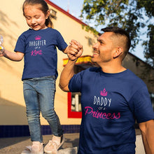 Load image into Gallery viewer, Daughter Of King &amp; Daddy Of A  Princess Father and Daughter Matching T-Shirt- KidsFashionVilla
