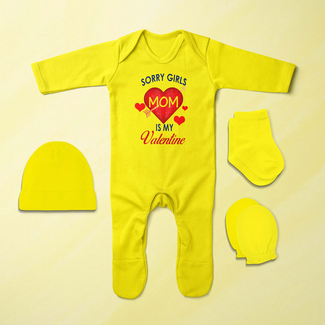 Sorry Girls Mom Is My Valentine Jumpsuit with Cap, Mittens and Booties Romper Set for Baby Boy - KidsFashionVilla