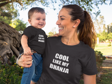 Load image into Gallery viewer, Cool Like My Mami Bhanja Family Relation Matching T-Shirt- KidsFashionVilla
