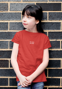 Be Cool Be Kind Minimals Half Sleeves T-Shirt For Girls -KidsFashionVilla