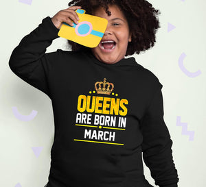 Queens Are Born In March Girl Hoodies-KidsFashionVilla