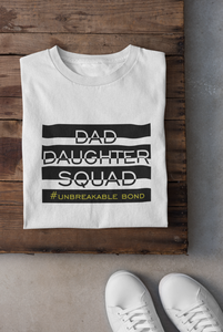 Dad Daughter Squad Father and Daughter White Matching T-Shirt- KidsFashionVilla