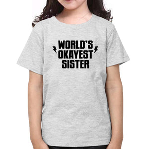 World's Okayest Sister-Sister Kids Half Sleeves T-Shirts -KidsFashionVilla