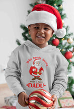 Load image into Gallery viewer, Who Need Santa When I Have Dadu Christmas Boy Hoodies-KidsFashionVilla

