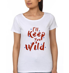 I'll Keep You Safe I'll Keep You Wild Mother and Daughter Matching T-Shirt- KidsFashionVilla