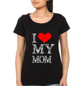 I Love My Daughter I Love My Mom Mother and Daughter Matching T-Shirt- KidsFashionVilla