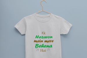 Ek Hazaro Mein Meri Behena Half Sleeves T-Shirt For Girls -KidsFashionVilla