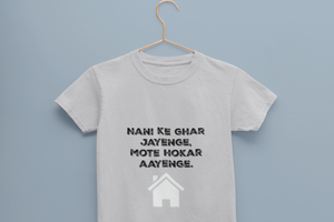 Nani Ke Ghar Jayege Half Sleeves T-Shirt For Girls -KidsFashionVilla