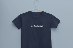 No Bad Days Minimals Half Sleeves T-Shirt for Boy-KidsFashionVilla