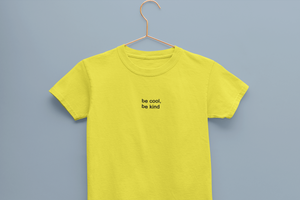 Be Cool Be Kind Minimals Half Sleeves T-Shirt For Girls -KidsFashionVilla