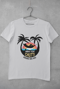 Abhi Toh Chutti Suru Hui Hai Matching Family Half Sleeves T-Shirts-KidsFashionVilla