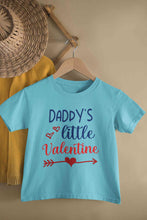 Load image into Gallery viewer, Sorry Boys Daddy Is My Valentine Half Sleeves T-Shirt For Girls -KidsFashionVilla
