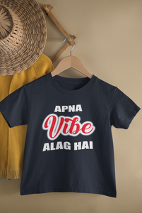Apna Vibe Alag Hai Half Sleeves T-Shirt for Boy-KidsFashionVilla
