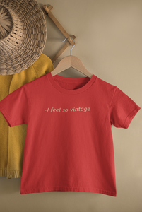 I Feel So Vintage Minimals Half Sleeves T-Shirt For Girls -KidsFashionVilla