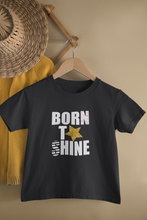 Load image into Gallery viewer, Born To Shine Matching Sister-Sister Kids Half Sleeves T-Shirts -KidsFashionVilla
