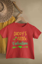 Load image into Gallery viewer, Sorry Boys Daddy Is My Valentine Half Sleeves T-Shirt For Girls -KidsFashionVilla
