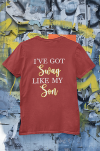 I Have Got Swag Like My Son Mother And Son Red Matching T-Shirt- KidsFashionVilla