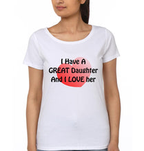 Load image into Gallery viewer, I Have A Great Mom And I Love Her I Have A Great Daughter And I Love Her Mother and Daughter Matching T-Shirt- KidsFashionVilla
