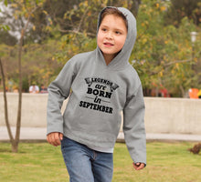 Load image into Gallery viewer, Legends are born in september Boy Hoodies-KidsFashionVilla
