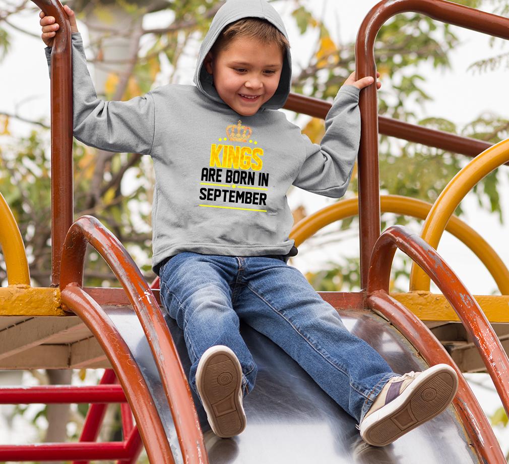 Kings Are Born In September Boy Hoodies-KidsFashionVilla